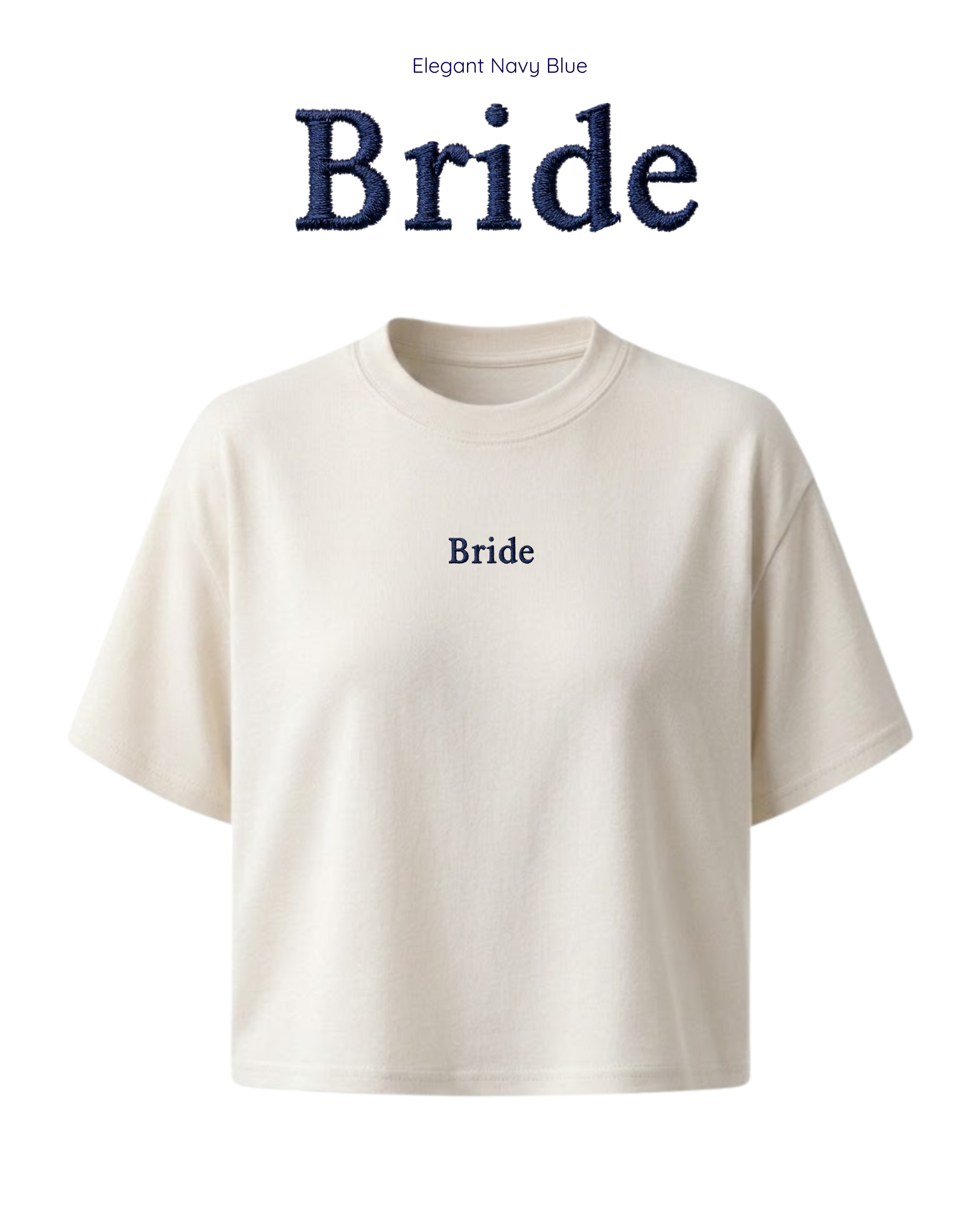 "Bride" Embroidered T-Shirt