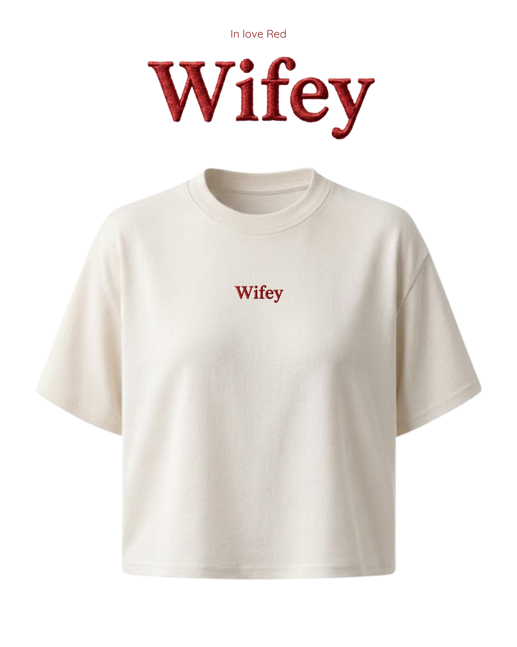 "Wifey" Embroidered T-Shirt