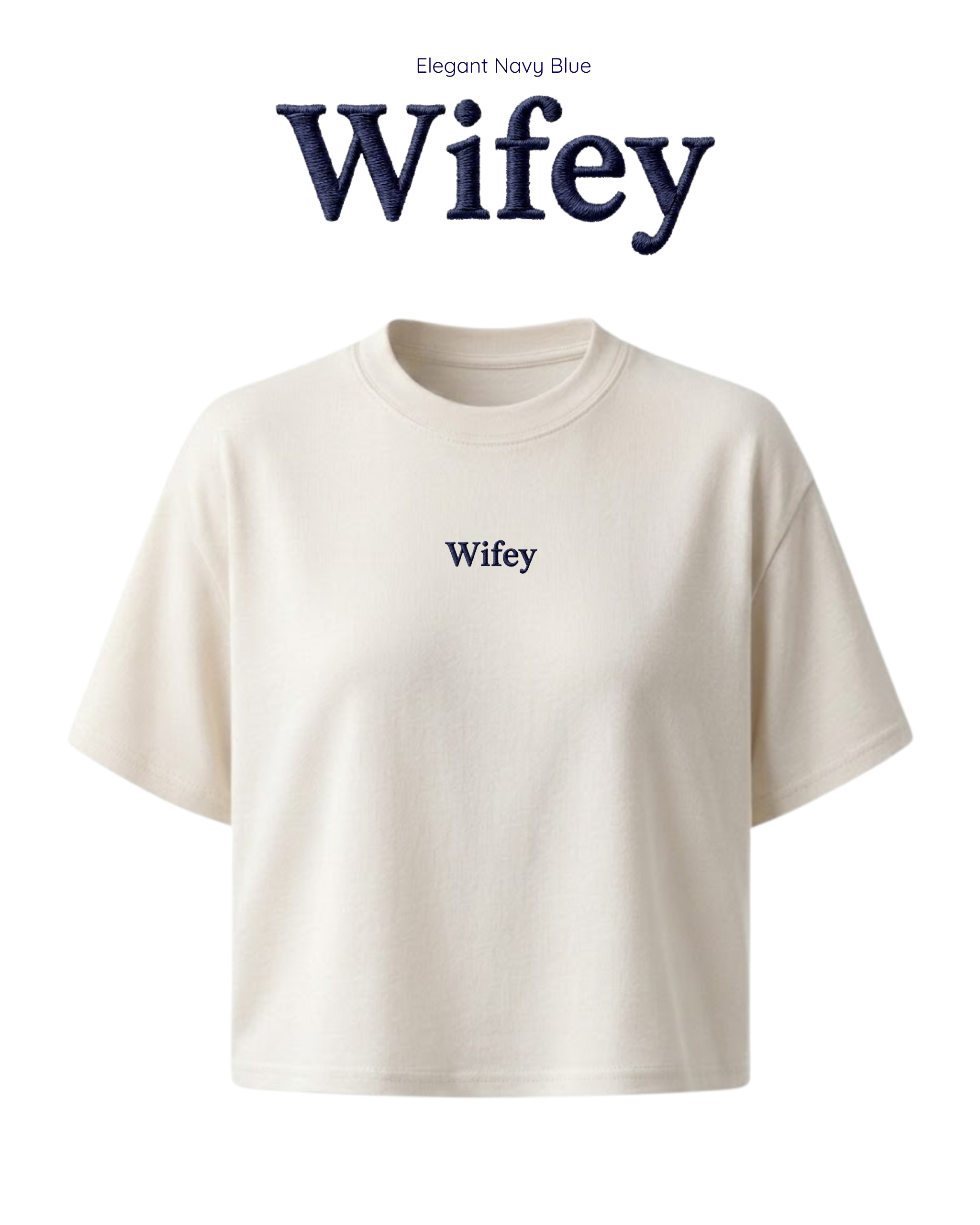 "Wifey" Embroidered T-Shirt