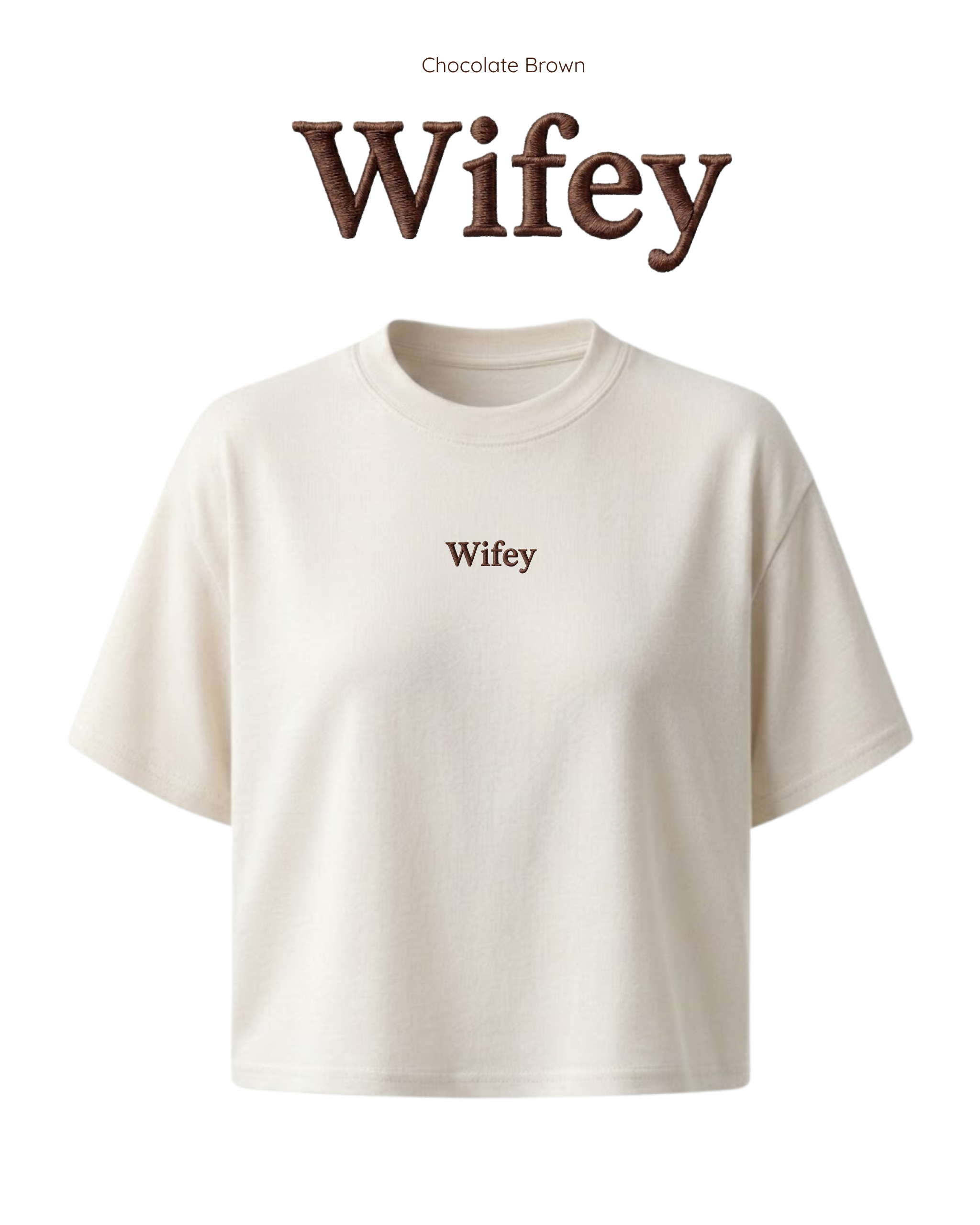 "Wifey" Embroidered T-Shirt