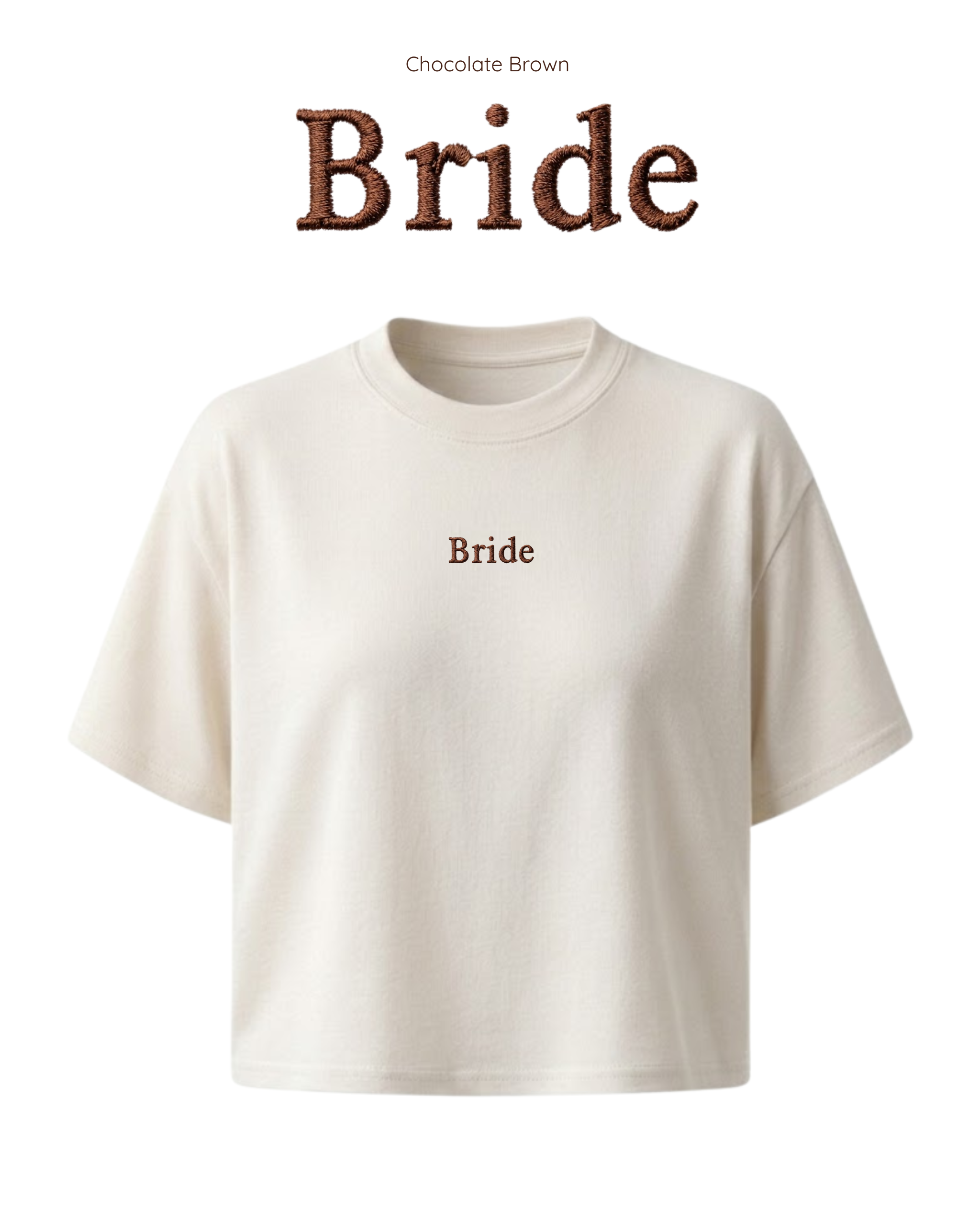 "Bride" Embroidered T-Shirt